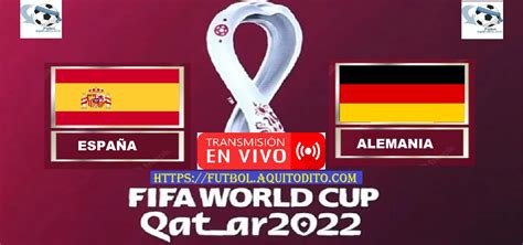 españa vs alemania qatar 2022 en vivo
